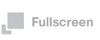 Fullscreen
